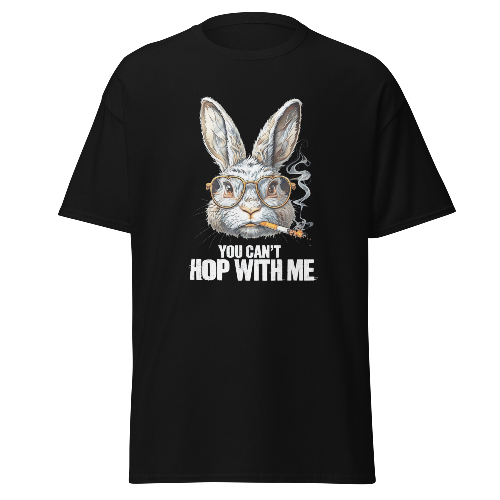 T-shirt You can't hop with me