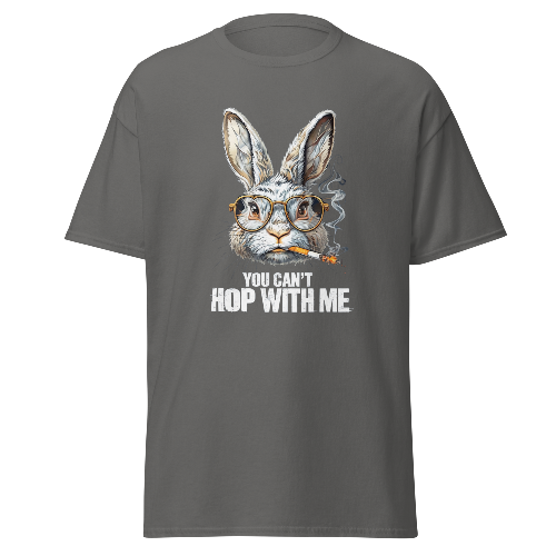 T-shirt You can't hop with me