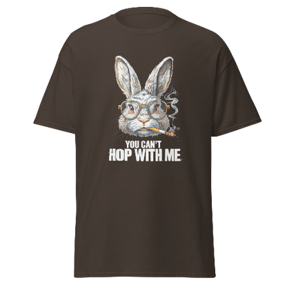 T-shirt You can't hop with me