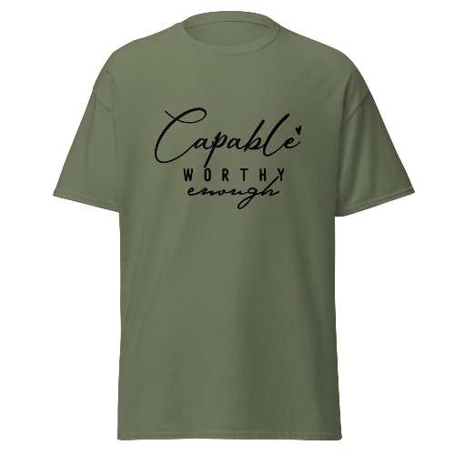 T-shirt "capable worthy"