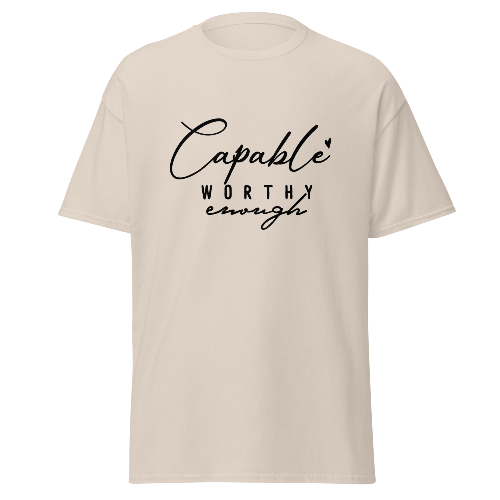 T-shirt "capable worthy"