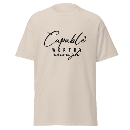 T-shirt "capable worthy"